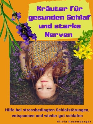 cover image of Kräuter für gesunden Schlaf und starke Nerven
